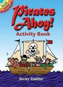 Pirates Ahoy! Activity Book (Dover Little Activity Books) von Radtke, Becky  | Buch | Zustand sehr gut