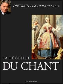 La légende du chant