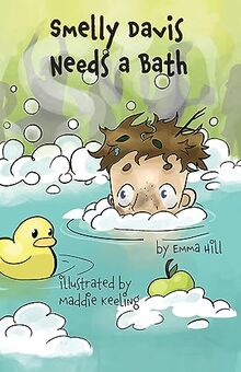 Smelly Davis Needs a Bath: Davis Adventures Book 1