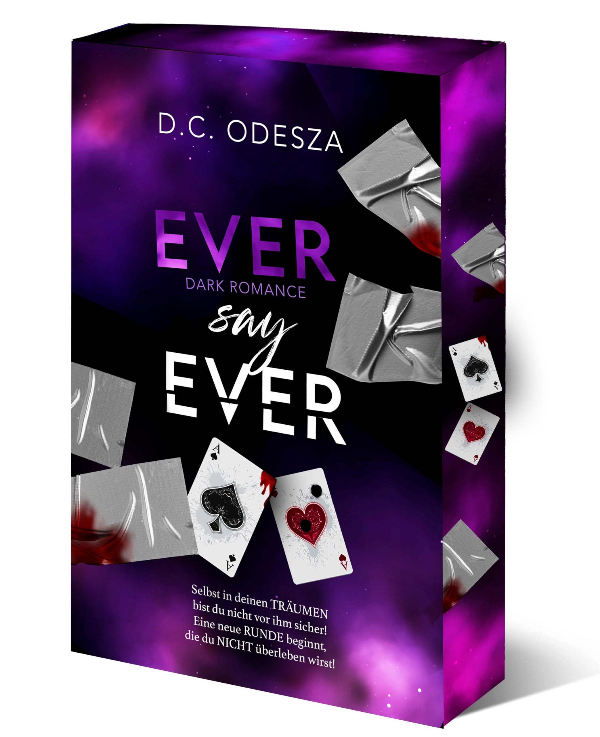 EVER say EVER: Dark Romance Thrill (Never say Never: Dark Romance Thrill)