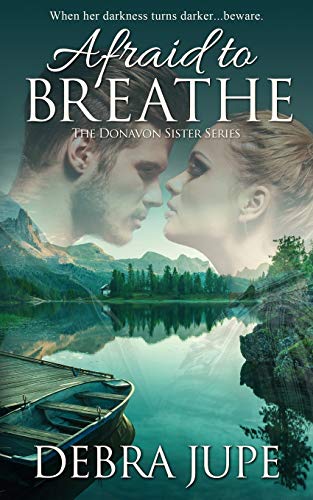 Afraid to Breathe (The Donavon Sister Series, Band 0)
