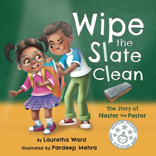 Wipe the Slate Clean: The Story of Nester the Pester