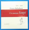 Franz Schubert, Biografie in FRANZÖSISCHER Sprache