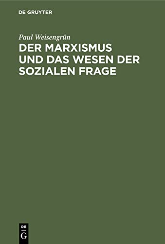 Der Marxismus und das Wesen der sozialen Frage - Neuware