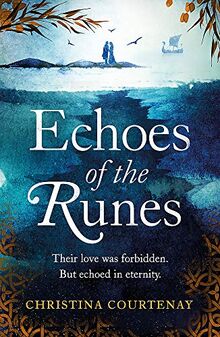 Echoes of the Runes: A sweeping, epic tale of forbidden love