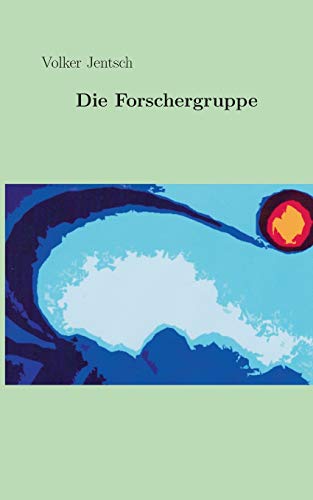 Die Forschergruppe