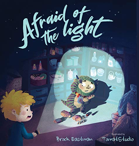 Afraid of the Light (The Adventures of Echo and Grey, Band 1)