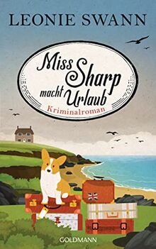 Miss Sharp macht Urlaub: Miss Sharp ermittelt 2 - Kriminalroman -