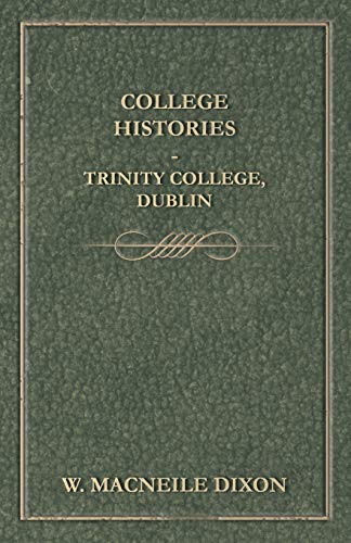College Histories - Trinity College, Dublin