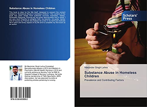 Substance Abuse in Homeless Children: Prevalence and Contributing Factors