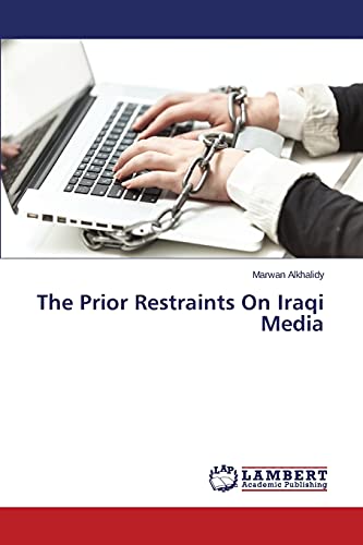 The Prior Restraints On Iraqi Media