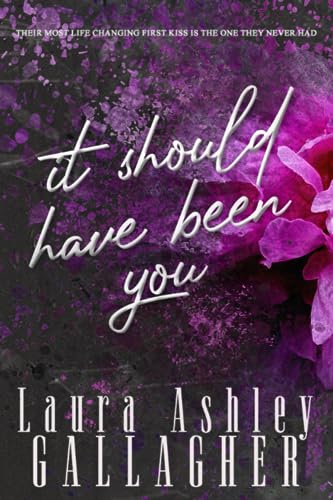 It Should Have Been You (The King Series)