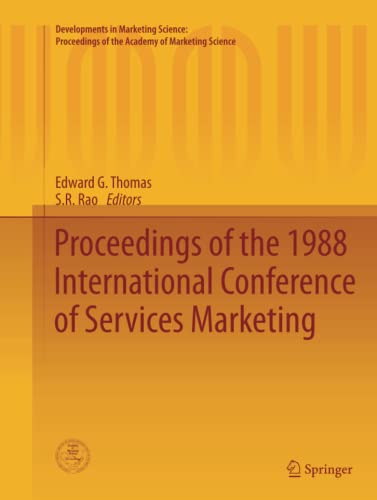 Proceedings of the 1988 International Conference of Services Marketing (Developments in Marketing Science: Proceedings of the Academy of Marketing Science, Band 5)