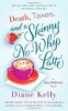 Death, Taxes, and a Skinny No-Whip Latte (Tara Holloway)