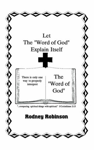 Let The Word of God Explain Itself