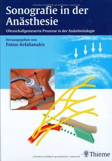 Sonographie in der Anästhesie. Ultraschallgesteuerte Prozesse in der Anästhesiologie