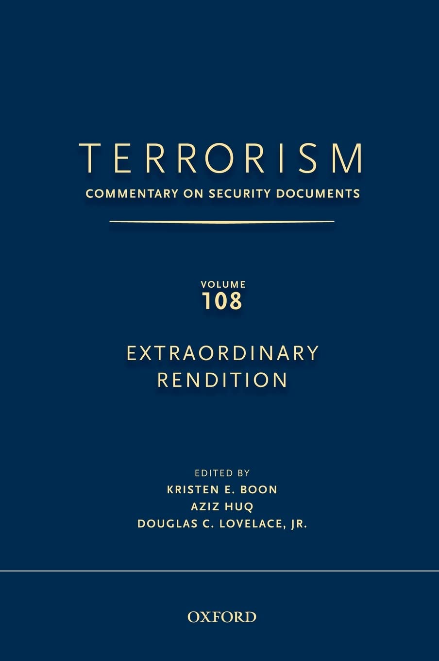 TERRORISM: Commentary on Security Documents Volume 108