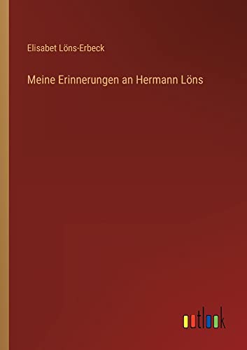 Meine Erinnerungen an Hermann Löns
