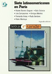 Siete latinoamericanos en París (Letra grande, Band 57)