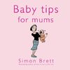 Baby Tips for Mums (English Edition)
