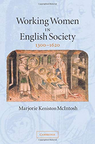 Working Women In English Society 1300-1620