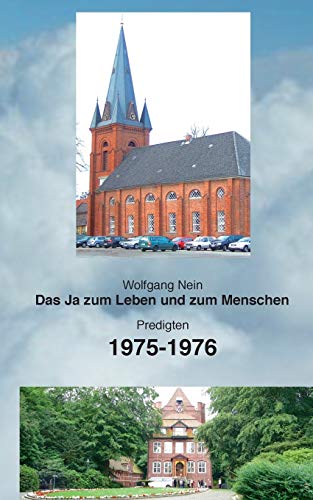 Das Ja zum Leben und zum Menschen, Band 17: Predigten 1975-1976