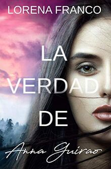 La verdad de Anna Guirao (Crimen y Misterio (Anna y Vera), Band 1)