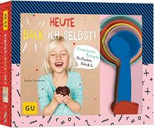 Heute back' ich selbst!: Kinderleichte Rezepte für Kuchen, Keks & Co. (GU BuchPlus)