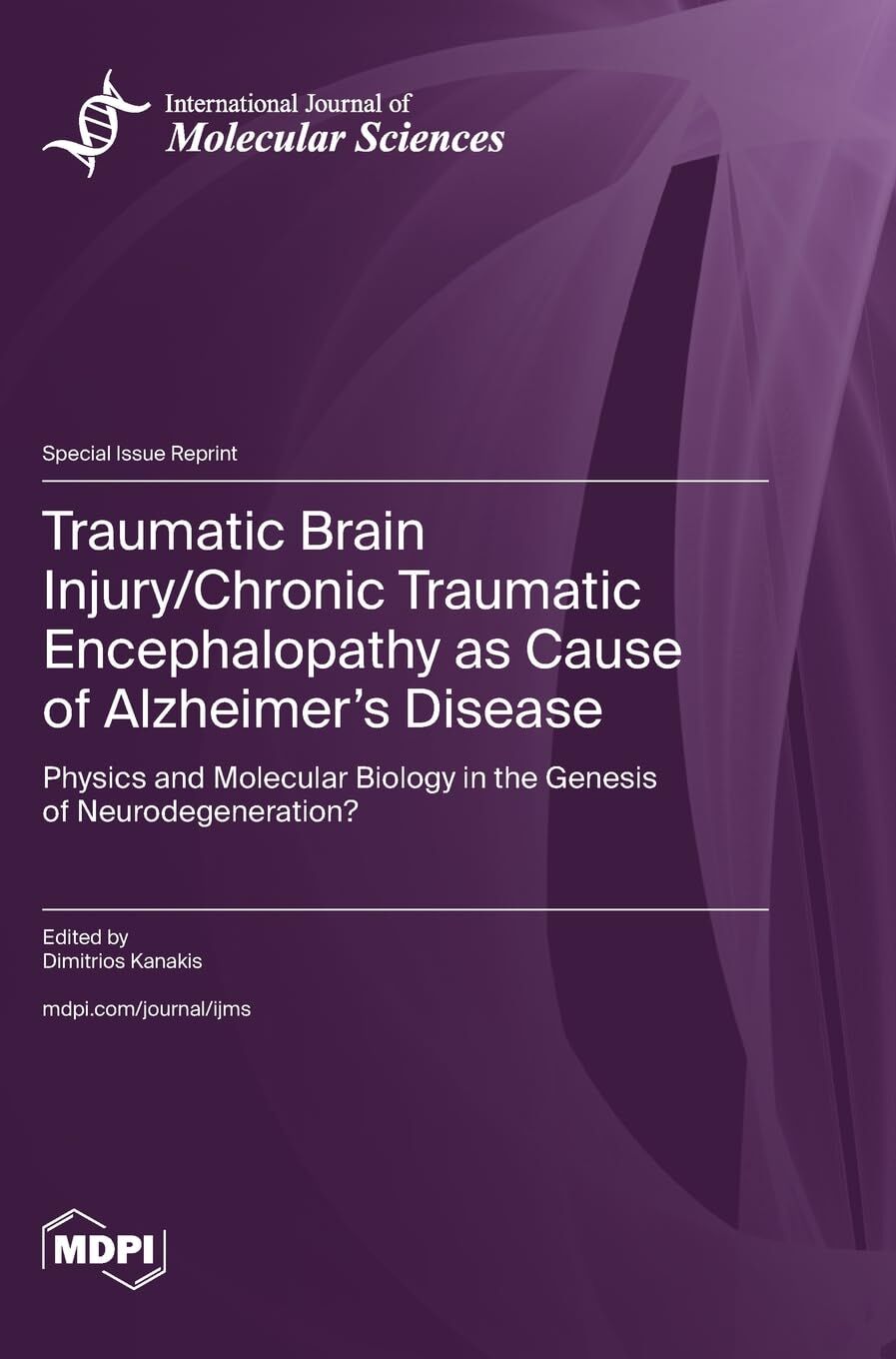 Traumatic Brain Injury/Chronic Traumatic Encephalopathy as Cause of Alzheimer's Disease
