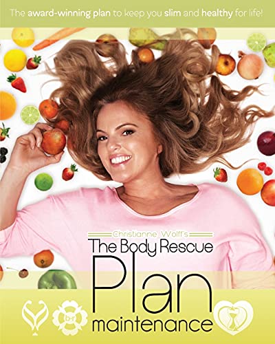 The body rescue maintenance plan: For Life (`the Body Rescue Plan, Band 3)
