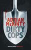 Dirty Cops: Kriminalroman (suhrkamp taschenbuch)