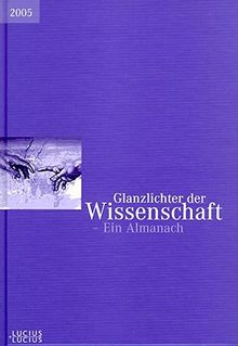 Glanzlichter der Wissenschaft 2005: Ein Almanach