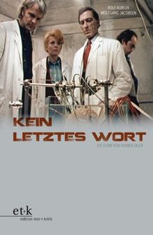 Kein letztes Wort: Die Filme von Rainer Erler