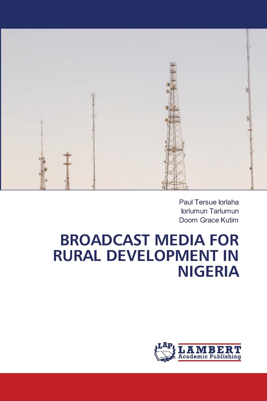 BROADCAST MEDIA FOR RURAL DEVELOPMENT IN NIGERIA