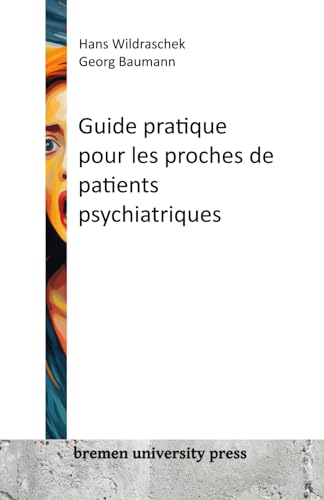 Guide pour les proches de patients psychiatriques