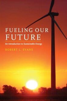 Fueling Our Future: An Introduction to Sustainable Energy