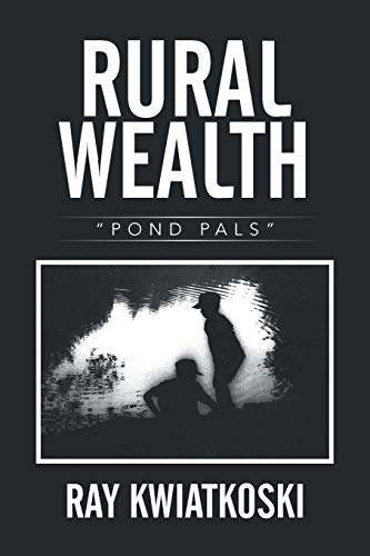 Rural Wealth: Pond Pals