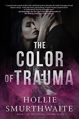 The Color of Trauma (The Psychic Colors, Band 1)
