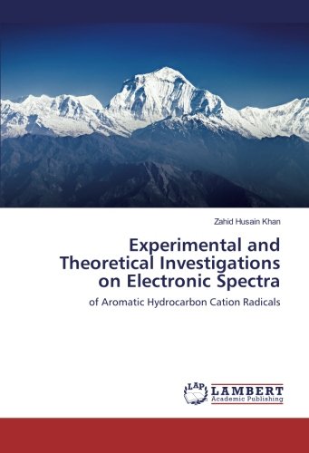 Experimental and Theoretical Investigations on Electronic Spectra: of Aromatic Hydrocarbon Cation Radicals