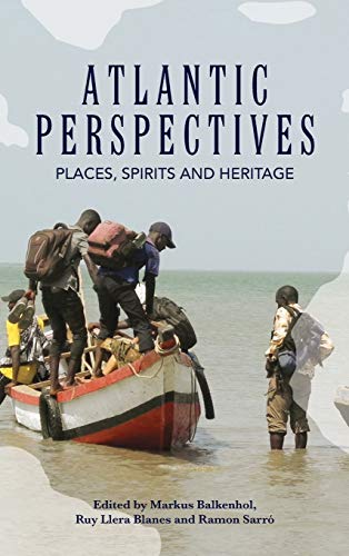 Atlantic Perspectives: Places, Spirits and Heritage