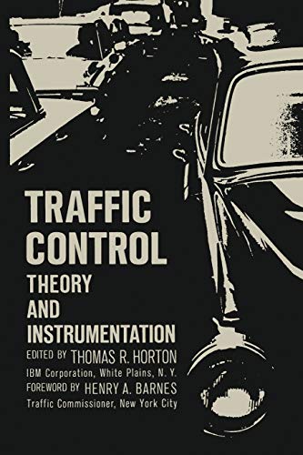 Traffic Control: Theory And Instrumentation. Based On Papers Presented At The Interdisciplinary Clinic On Instrumentation Requirements For Traffic . . ... held December 16–17, 1963, at New York City
