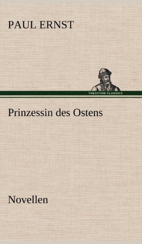 Prinzessin des Ostens: Novellen