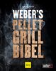 Weber's Pelletgrillbibel (GU Weber's Grillen)