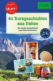 PONS Der große Sammelband Italienisch: 40 italienische Kurzgeschichten in Bildern (PONS Lektüre in Bildern)