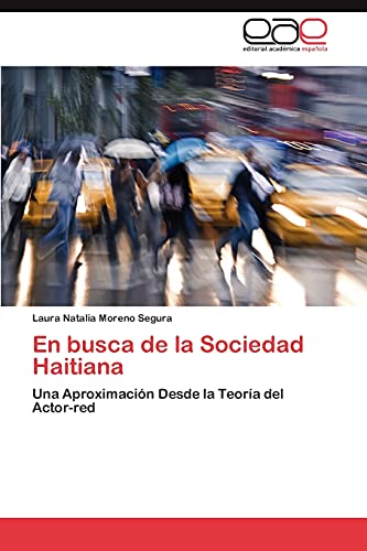 En busca de la Sociedad Haitiana: Una Aproximación Desde la Teoría del Actor-red