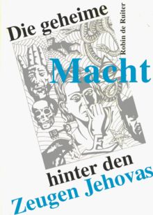 Die geheime Macht hinter den Zeugen Jehovas
