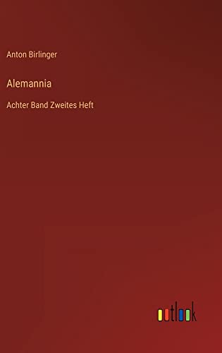 Alemannia: Achter Band Zweites Heft