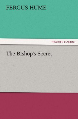 The Bishop's Secret (TREDITION CLASSICS)