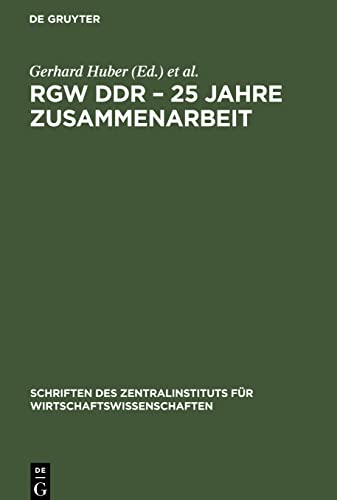 RGW DDR - 25 Jahre Zusammenarbeit