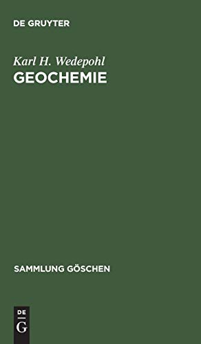 Geochemie (Sammlung Göschen, Band 1224)